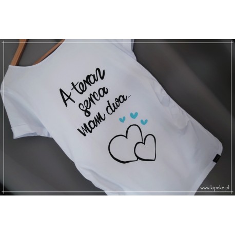 A teraz serca mam dwa + SERCA NIEBIESKIE ... motyw dla kobiet w ciąży