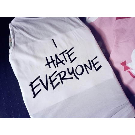 I HATE EVERYONE - napis na tyle koszulki