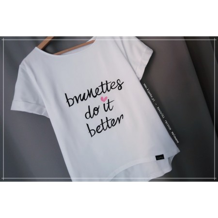brunettes do it better + serca koszulka