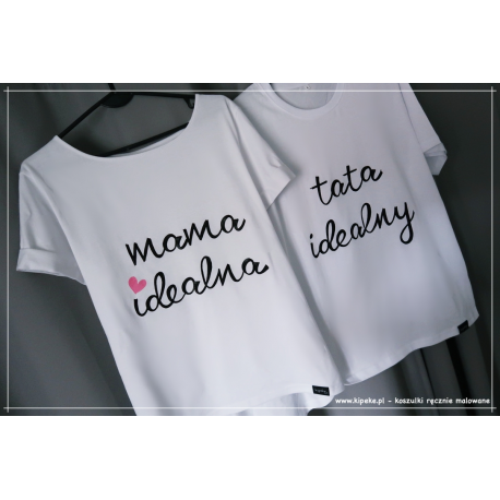 ZESTAW dla MAMY i TATY | Mama idealna Tata Idealny