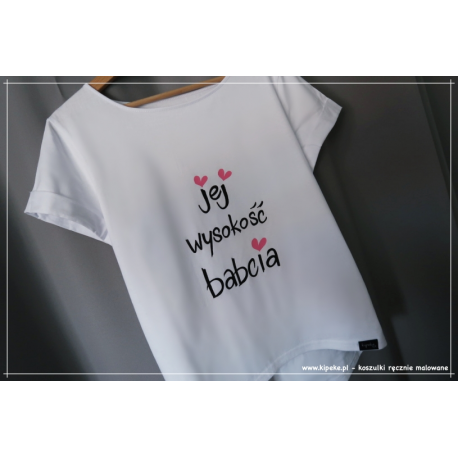 jej wysokość babcia koszulka prezent