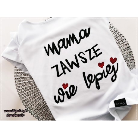 mama zawsze wie lepiej   + czerwone serca