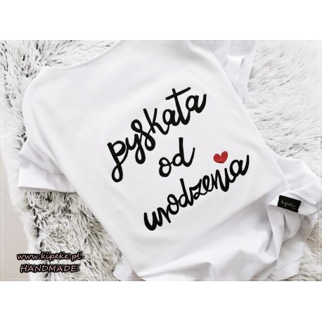 pyskata od urodzenia  + czerwone serca